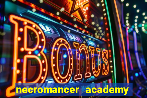 necromancer academy pt br